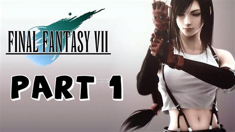 Final Fantasy VII Walkthrough: Disc 1 .